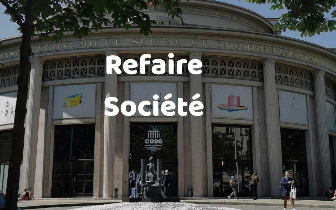synthèse des tables rondes "refaire société" de l'impact tank au CESE